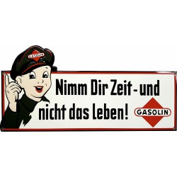 Gasolin Nimm Dir Zeit nicht das Leben Automotive Emaille Bord 52x24cm